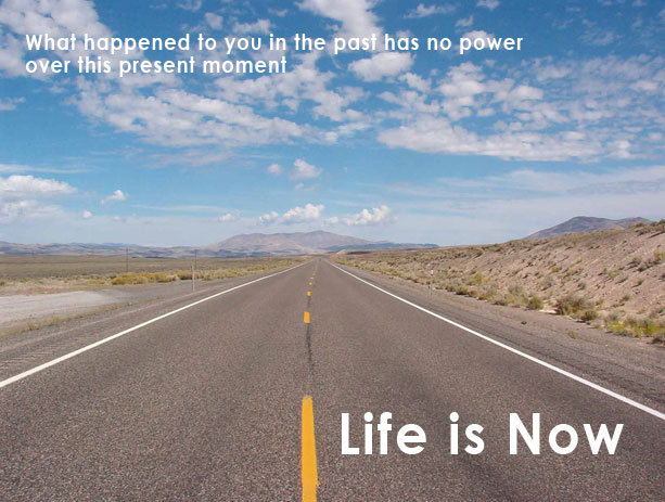 life is now