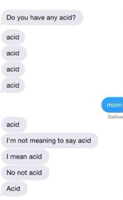 mom acid prank