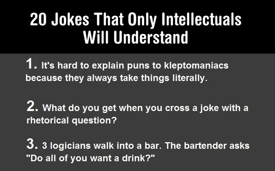 20 Jokes Only Very Smart People Will Understand