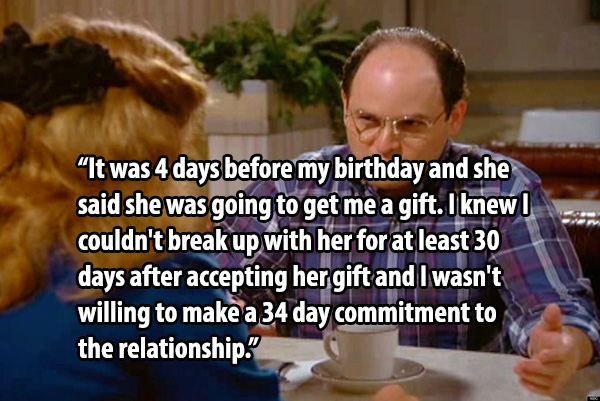 real life George Costanza break ups