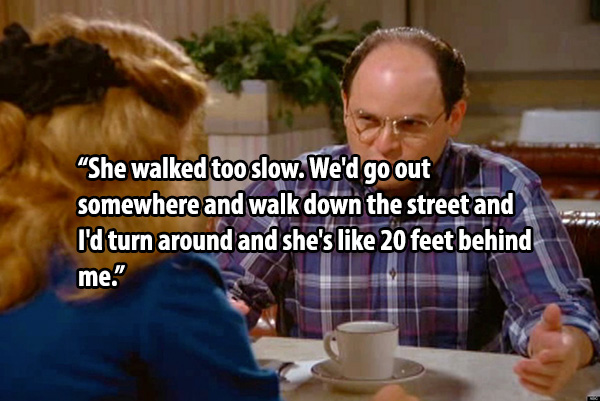 real life George Costanza break ups