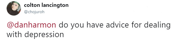 dan harmon advice for depression twitter