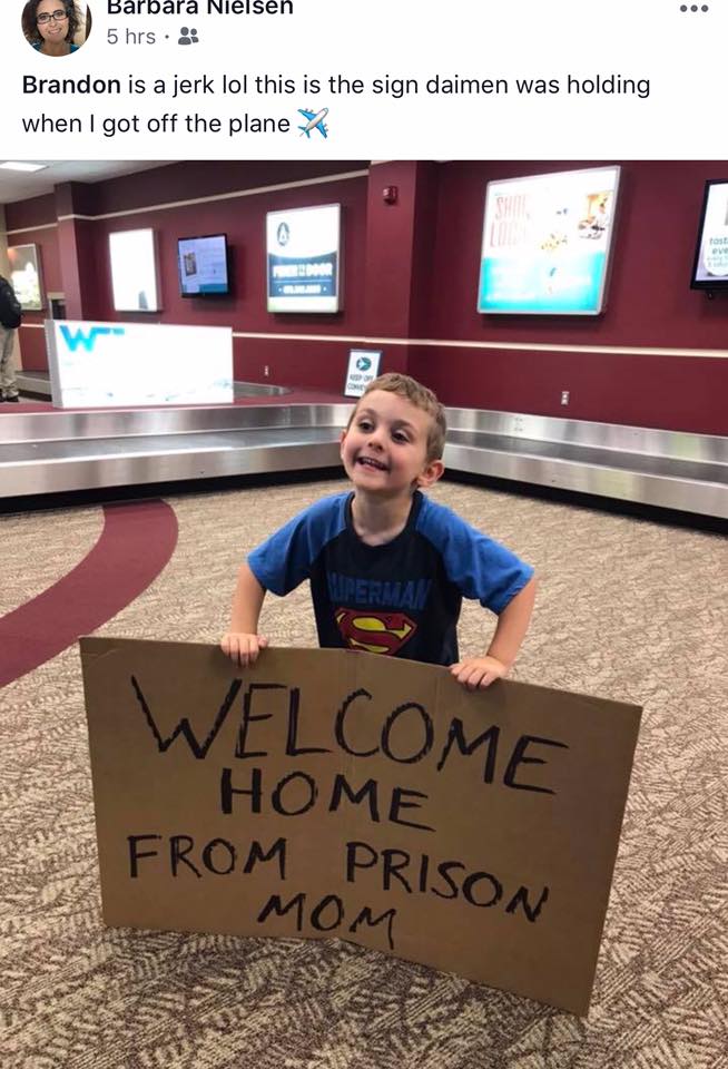  welcome home from prison mom sign at airport