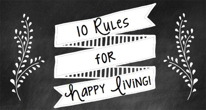 10 rules for a happy life